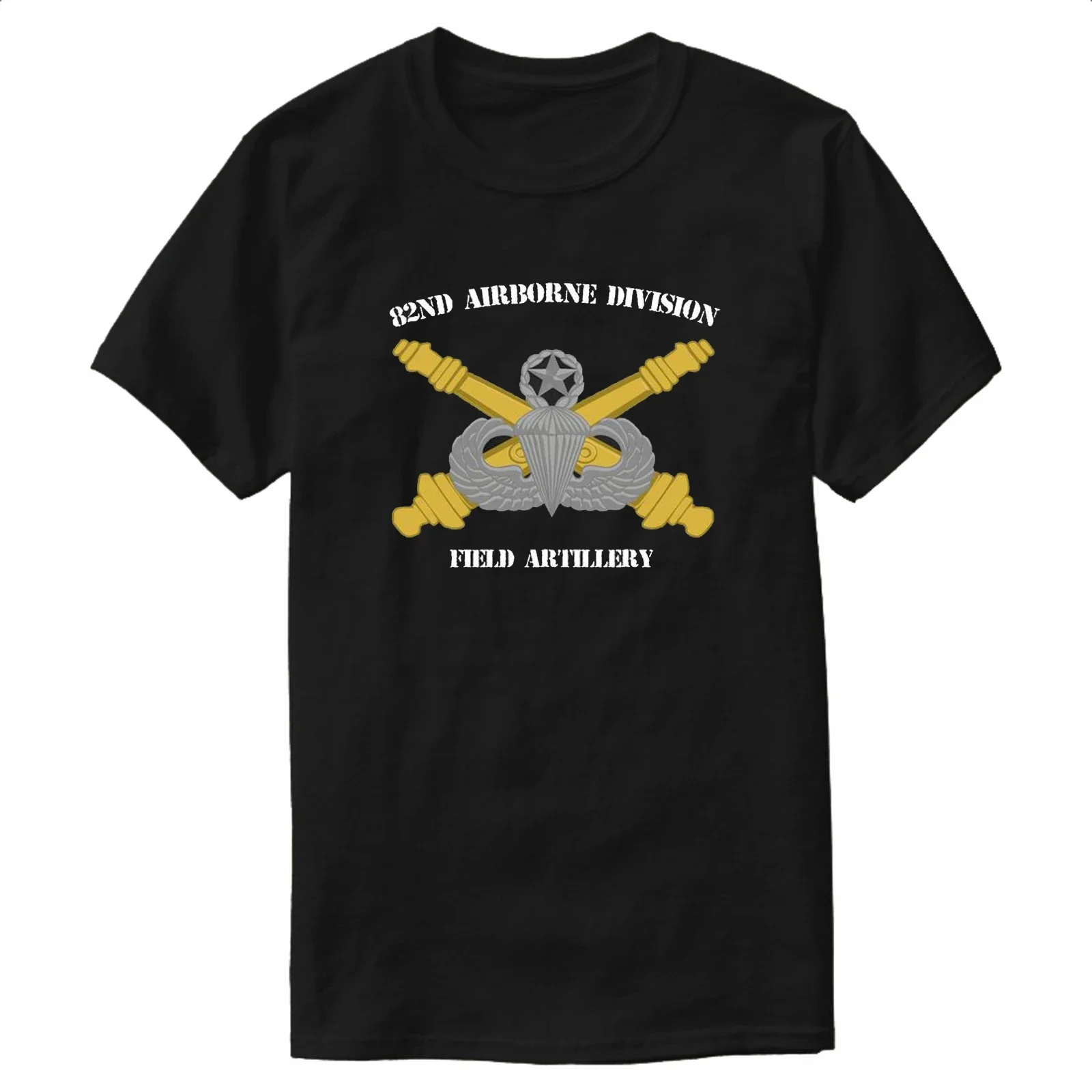 

US Army 82nd Airborne Division Field Artillery T-Shirt 100% Cotton O-Neck Summer Short Sleeve Casual Mens T-shirt Size S-3XL