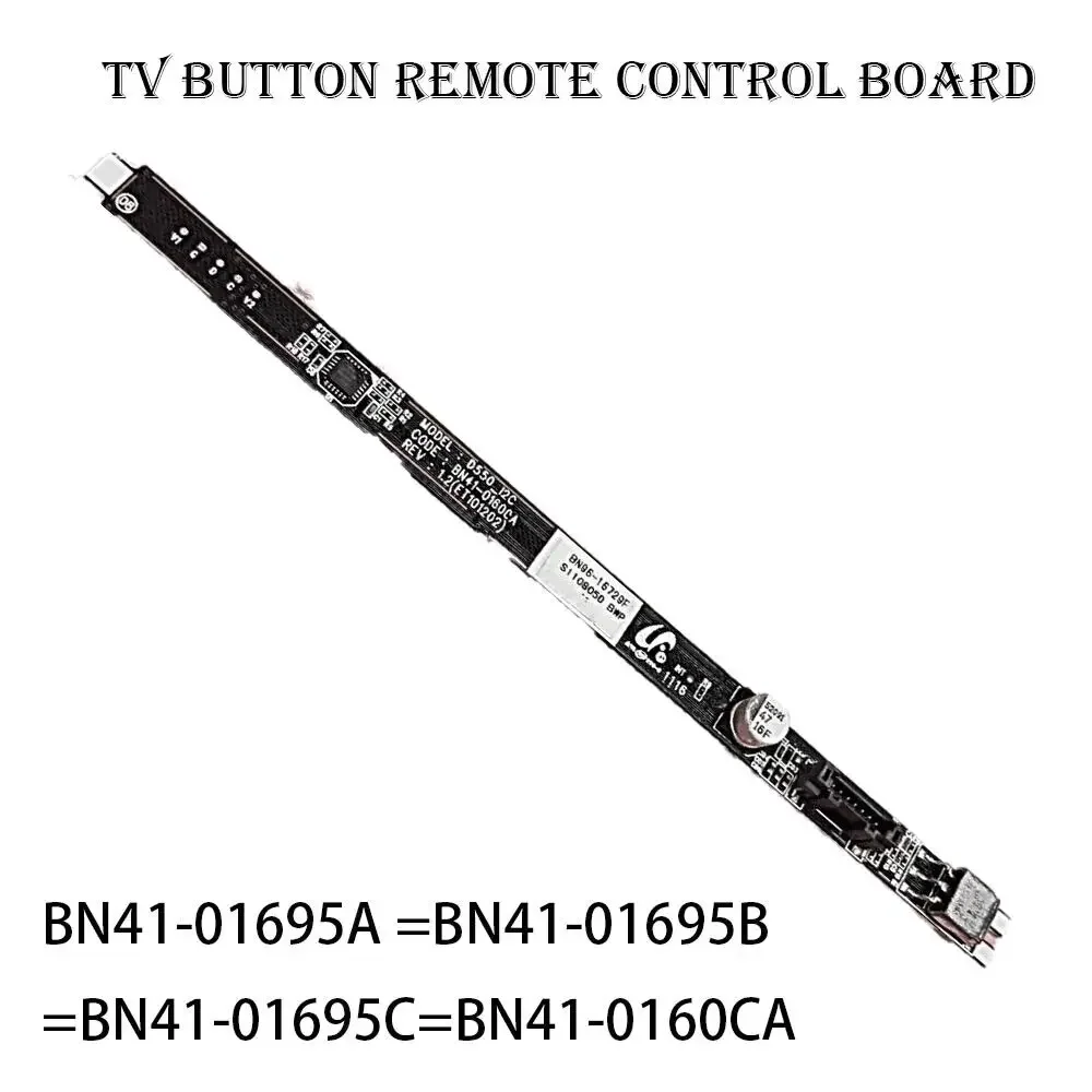 

Original TV button remote control board BN41-01695A BN41-01695B BN41-01695C BN41-0160CA fits UE22D5003BW UE32D4003BW LN32D450G1D