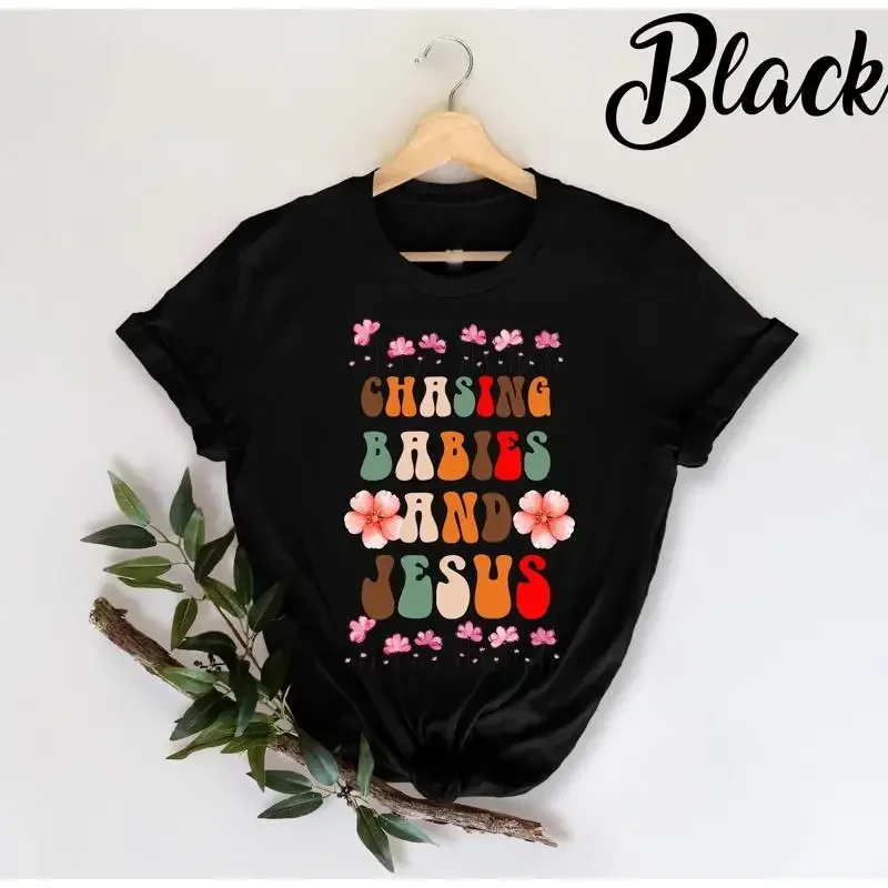 Chasing Babies And Jesus T Shirt Christian Religious Christmas For Women Bible Verse