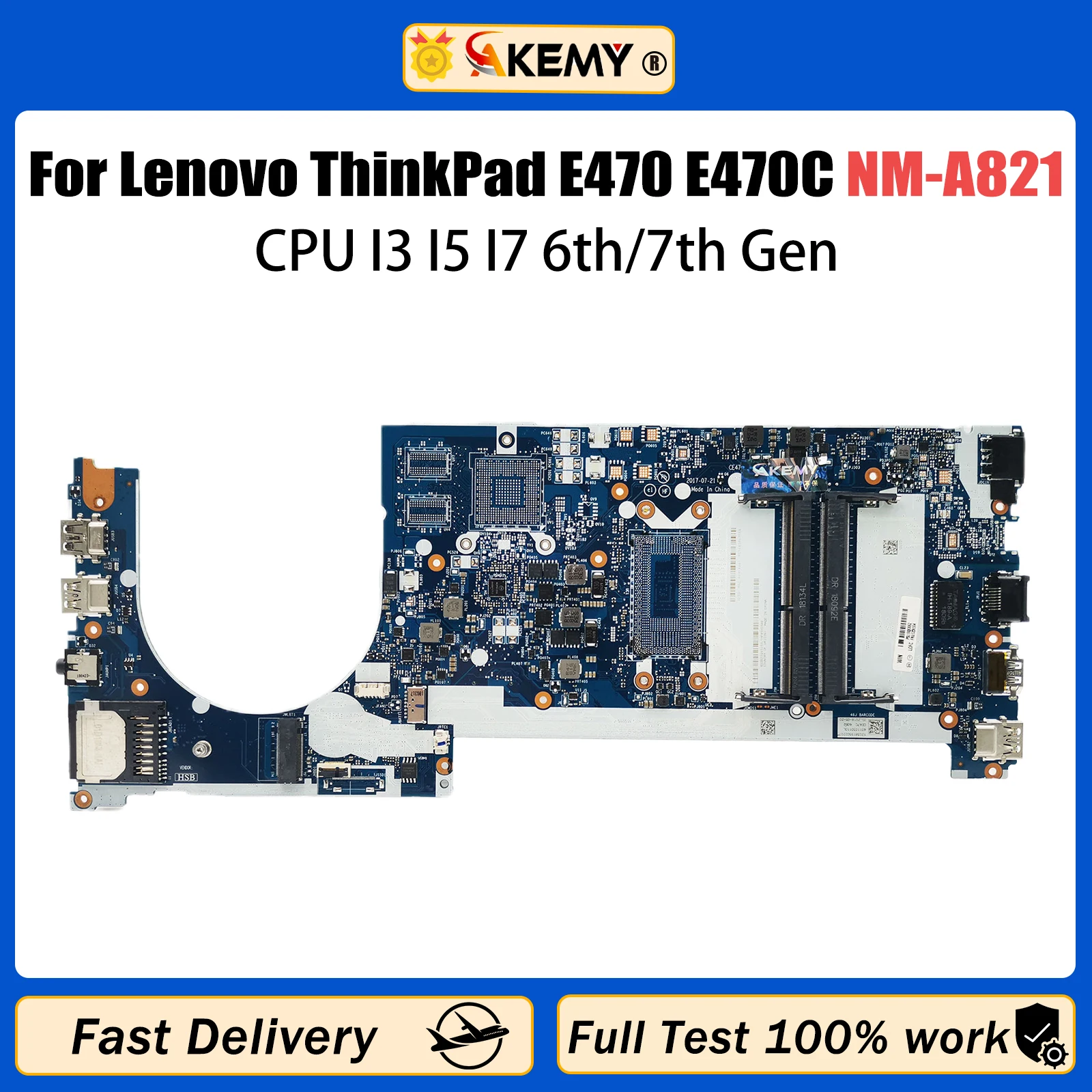 AKEMY For Lenovo ThinkPad E470 E470C Laptop Motherboard NM-A821 with I3 I5 I7 6th/7th Gen CPU 01EN259 01YT084 Mainboard