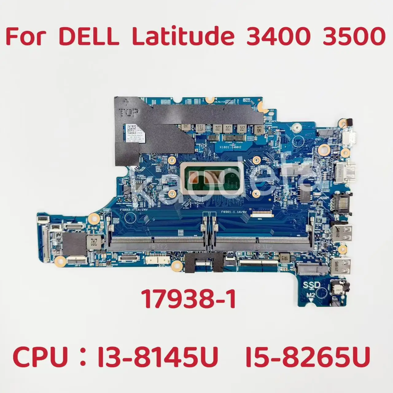 

17938-1 Материнская плата для ноутбука Dell 3400 3500, процессор: I3-8145U I5-8265U DDR4 CN-0K3FRD 0K3FRD K3FRD, тестирование пройдено.