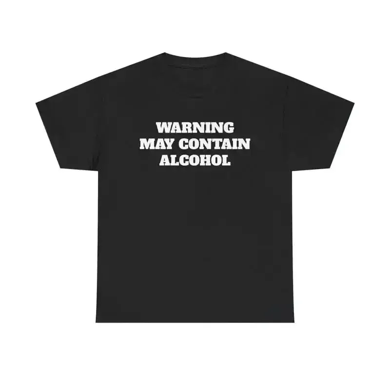 Funny May Contain Alcohol T Shirt Comedy Graphic Party Gift Heavy Cotton