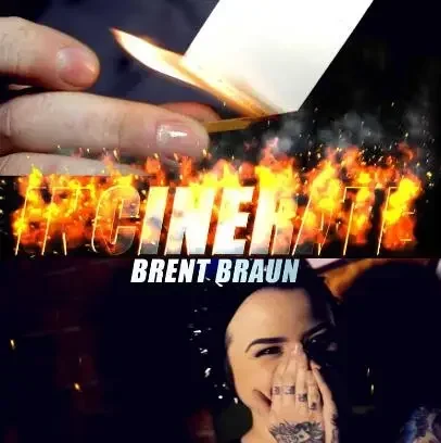 Incinerate by Brent Braun -Magic tricks