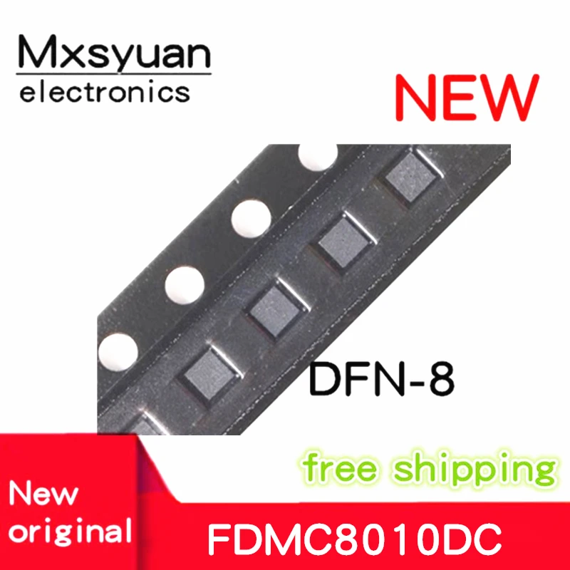 5pcs~50pcs/lot FDMC8010 FDMC8010DC PQFN8 New original In stock