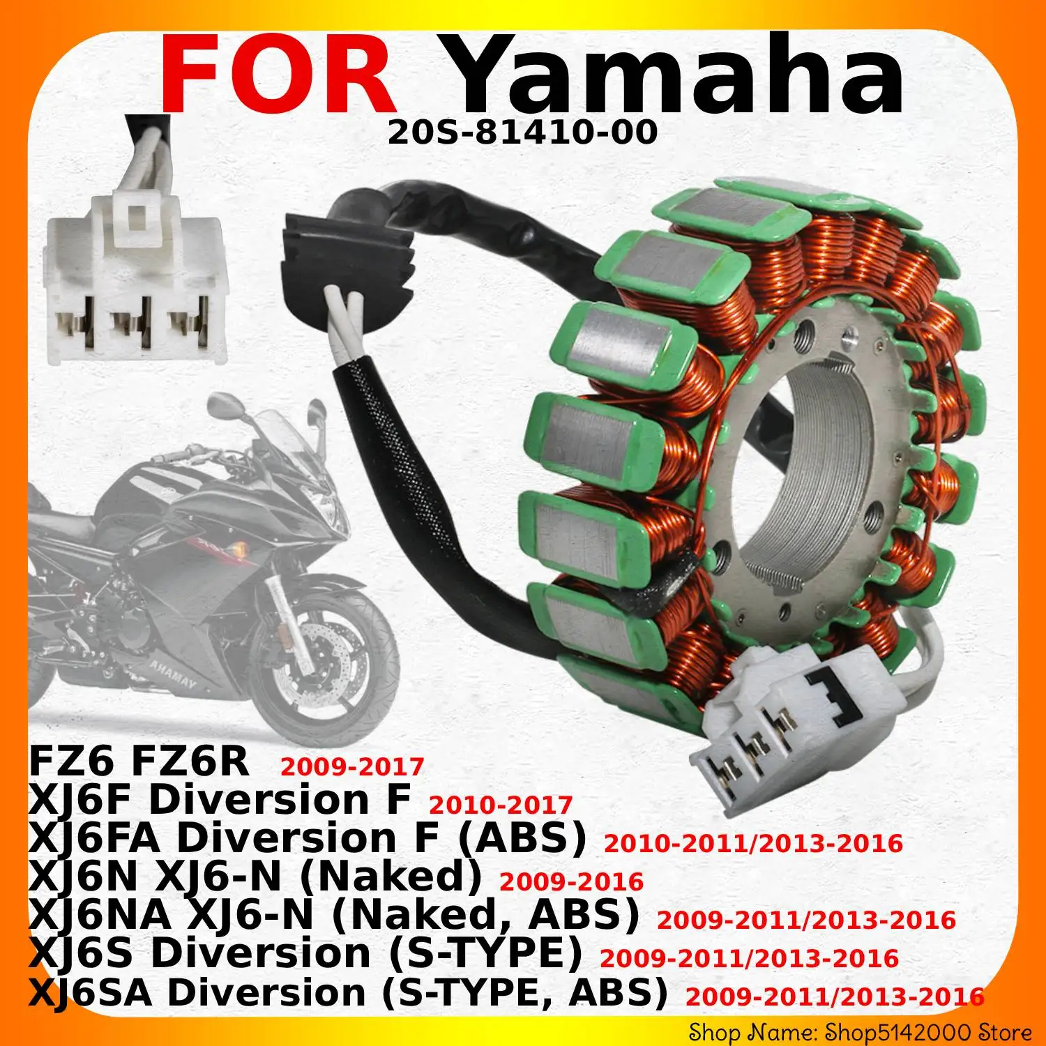 

For Yamaha FZ6 FZ6R XJ6F XJ6FA XJ6N XJ6NA XJ6S XJ6SA Diversio Naked 20S-81410-00 2009-2017 Year Stator Magneto Generator Coil
