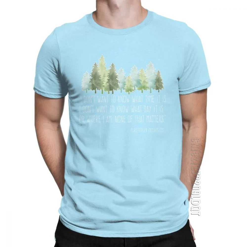 Into Wild With Christopher McCandless T-Shirt Men Hiking Camping Outdoors Basic Tees O-Neck Cotton Clothes Gift T Shirts Summer