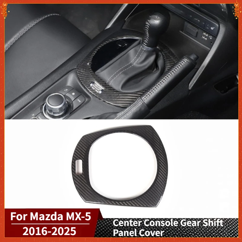 

For Mazda MX-5 Real Dry Carbon Fiber 2016-25 Interior Center Console Gear Shift Panel Cover Decoration Modification Accessories