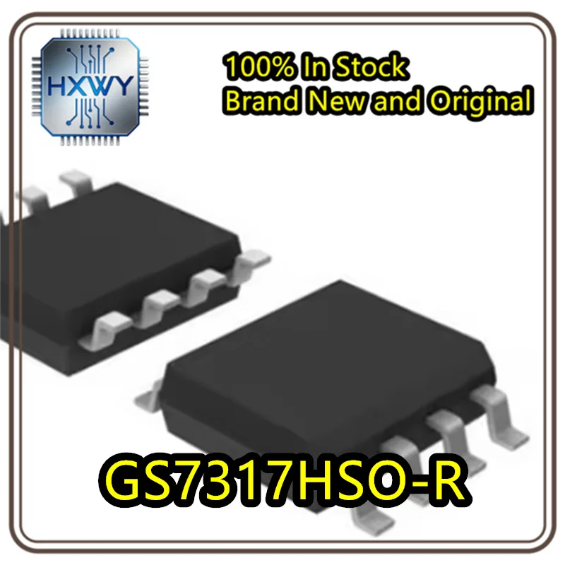 (10/50 pieces) GS7317HSO-R GS7317 SOP-8 Graphics Card Power Chip Brand New Original Stock