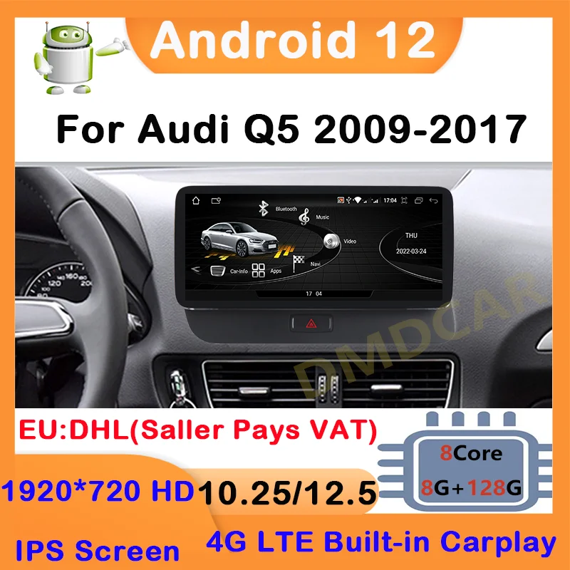 

Android 13 12.5" / 10.25" 8Core 8+128G Car Multimedia Player Radio Stereo Head Unit 4G WiFi GPS Navigation For Audi Q5 2009-2017