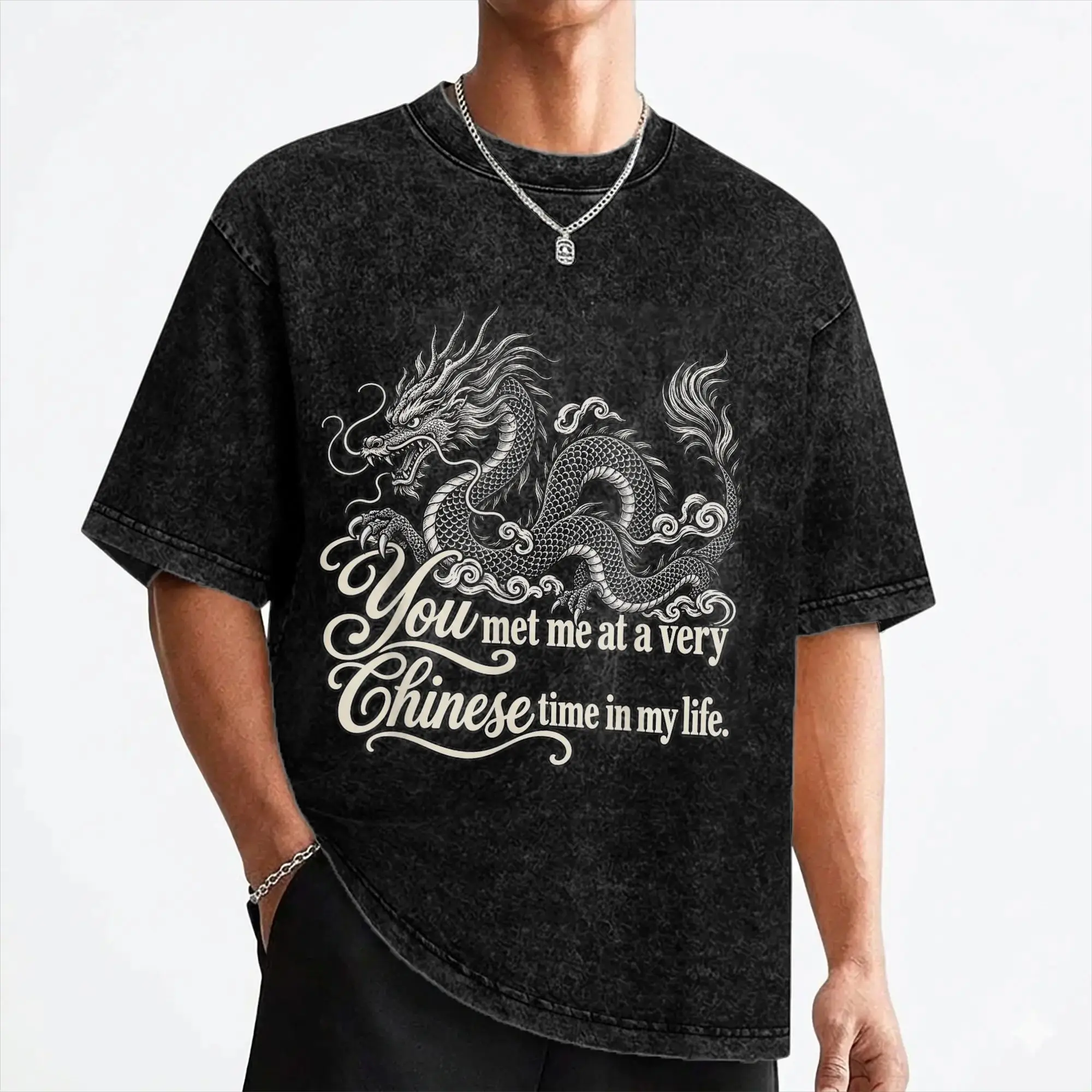 You Met Me At a Very Chinese Time in My Life T Shirt Washed 100% Cotton T-Shirt  Casual Men Women Streetwear Graphic Tops Tees