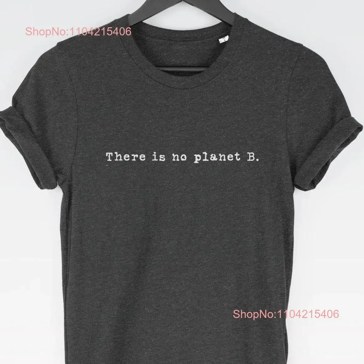 

There Is No Planet B T Shirt tee socially conscious Climate Recycle Top Warming Earth vintage Washed Stylish designer clothes