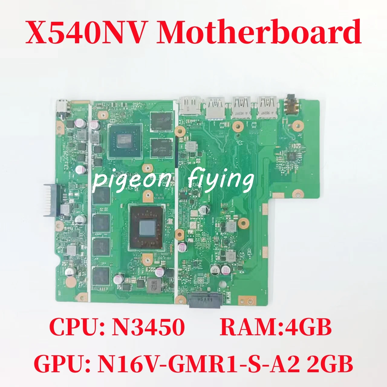 

X540NV Mainboard For ASUS X540NV Laptop Motherboard CPU: N3450 RAM; 4GB GPU: N16V-GMR1-S-A2 2GB 100% Test OK