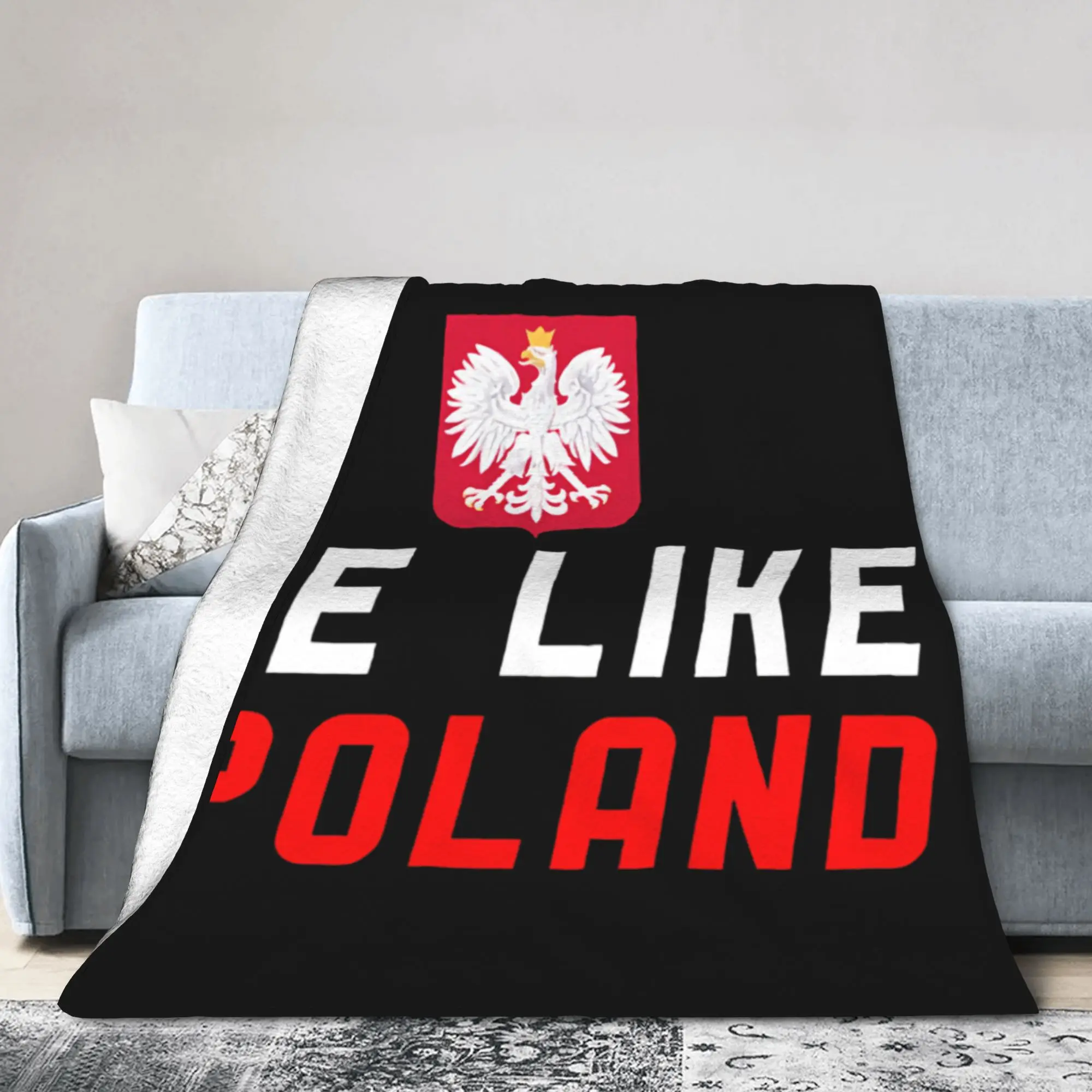 Be Like Poland Flannel Blanket Polish Culture Awesome Throw Blankets for Home 150*125cm Rug Piece,