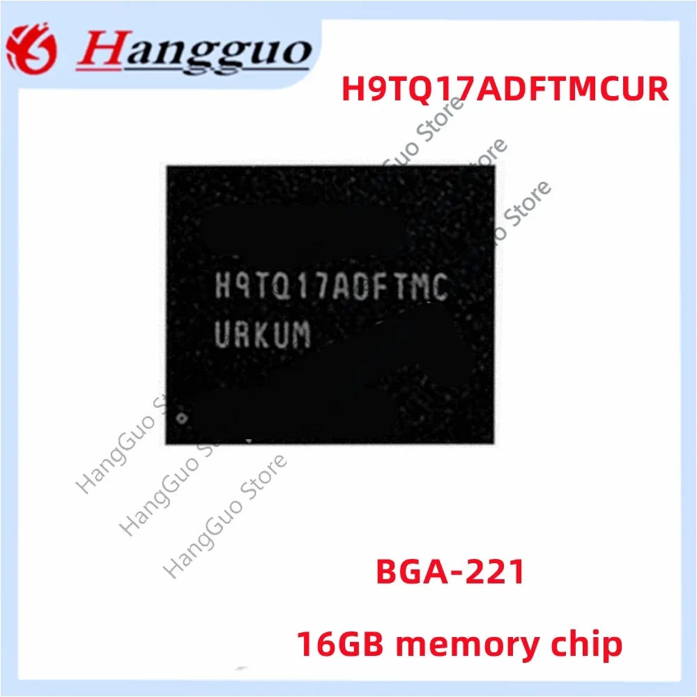 Original H9TQ17ADFTMCUR-KUM H9TQ17ADFTMCUR 16GB BGA221 ball memory IC chip