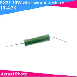 10Pcs RX21 10W Wire Wound Resistance 5% 1R 10R 12R 15R 20R 22R 51R 56R 100R RX21-10W Speaker Crossover Wire Winding Resistor