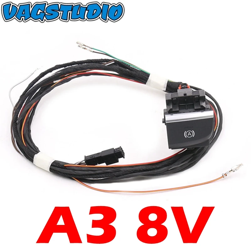 

FOR Audi A3 8V Hill Hold AutoHold Switch Brake Button Wire Cable Harness White Backlight Color 8V1927143C