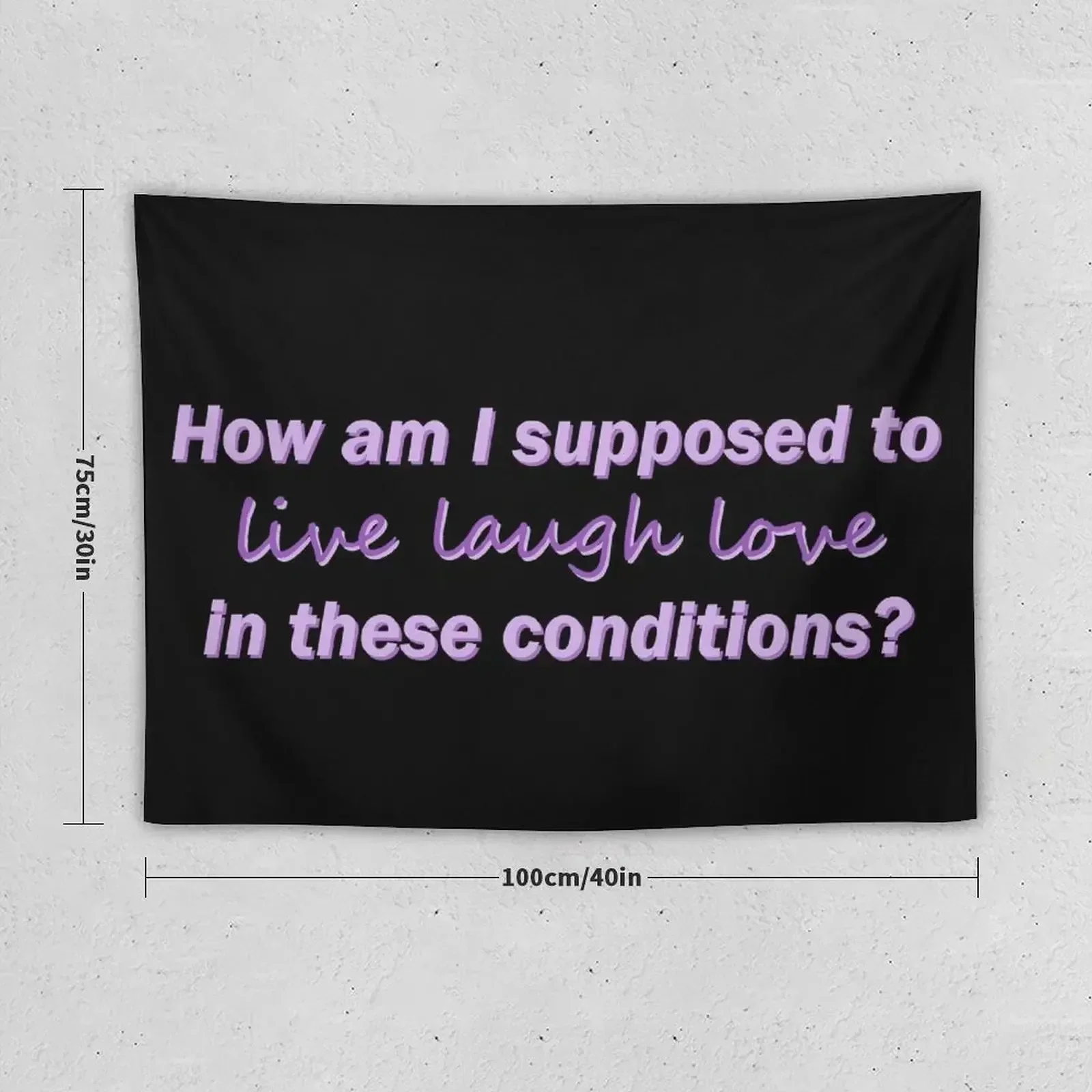 how am i supposed to live laugh love in these conditions Tapestry Room Decor Cute Tapete For The Wall Decoration Wall Tapestry