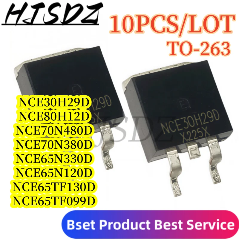 

【10PCS/LOT】 NCE30H29D NCE80H12D NCE65N330D NCE65N120D NCE70N480D NCE70N380D NCE65TF130D NCE65TF099D TO263 MOS FET TO-263.