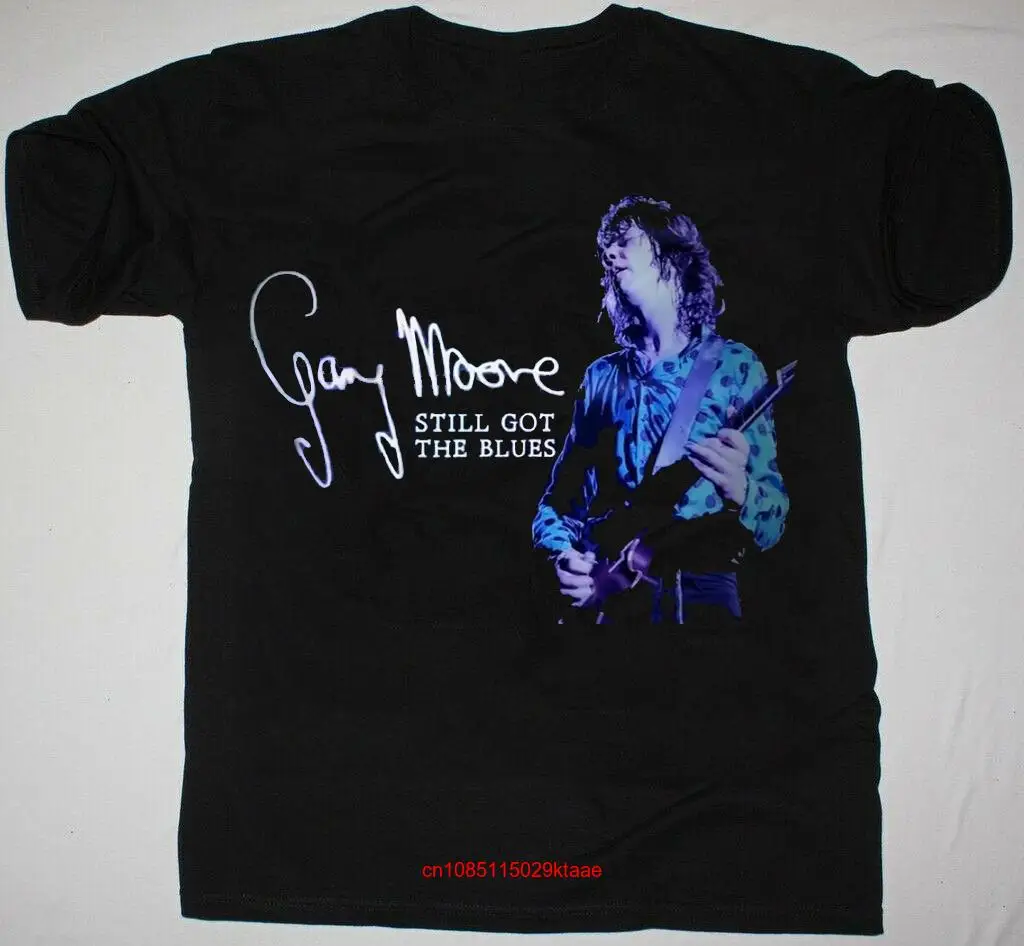 Gary Moore Still Got The Blues Signature T shirt Uniex Black Size S 4XL GO515 long or short sleeves