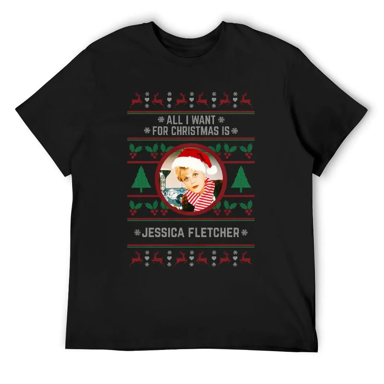 

All I want for Christmas is Jessica Fletcher Classic T-Shirt blacks anime t shirts tops boys whites mens t shirts top quality