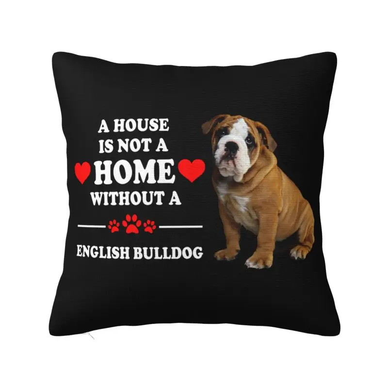 

Дом не дом без английского бульдога, декоративные наволочки Decoracion, чехол для диванной подушки с 3D принтом, полиэстеровая наволочка