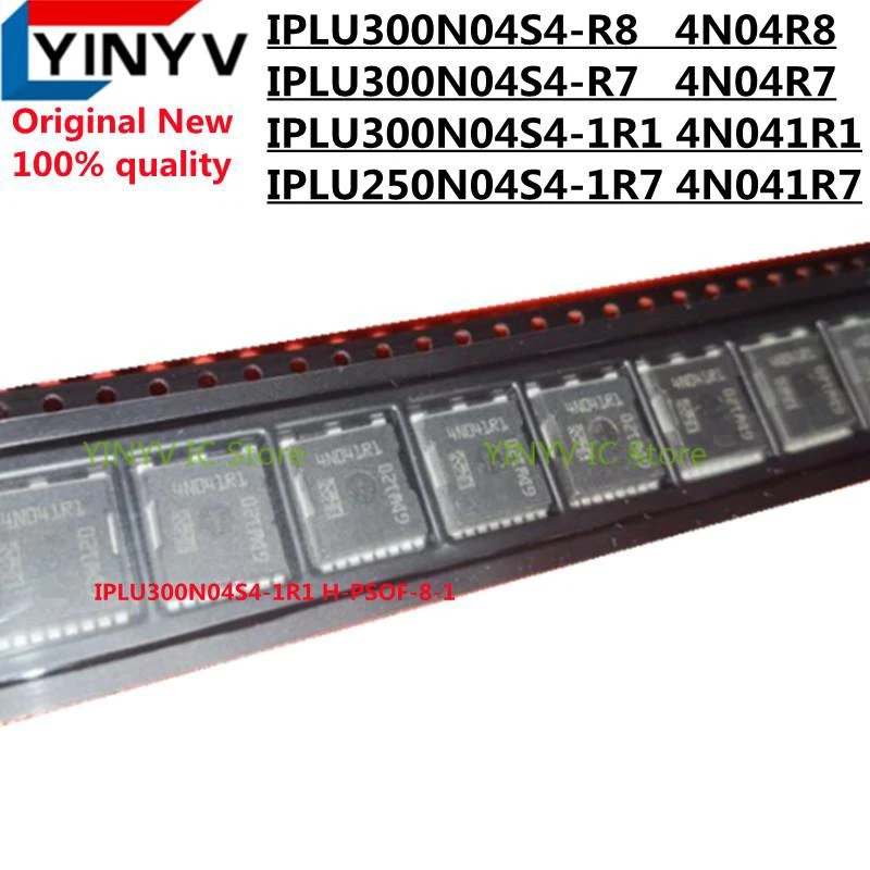 

5PCS IPLU300N04S4-R8 4N04R8 IPLU300N04S4-R7 4N04R7 IPLU300N04S4-1R1 4N041R1 IPLU250N04S4-1R7 4N041R7 IPLU300N04S4 IPLU300N04S4