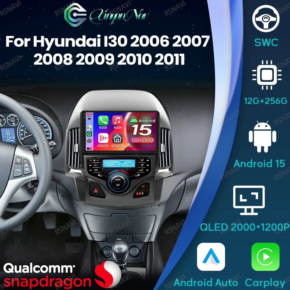 

Android 15 For Hyundai I30 2006 2007 2008 2009 2010 2011 5G WIFI Car Radio Multimedia Head Unit Qualcomm DSP GPS Stereo AUTO BT