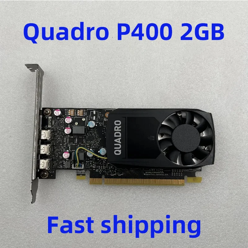 

1PCS Original Quadro P400 2GB Professional Graphics Graphics Card For Design 3D Modeling Rendering CAD/PS 4K Drawing