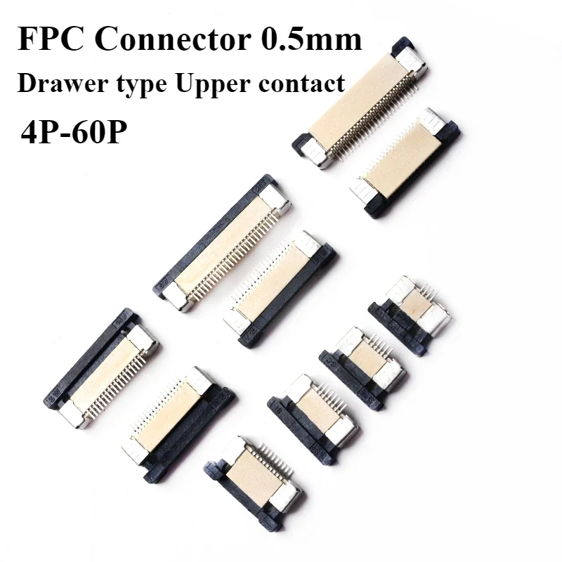 

FPC Connector 0.5mm Pitch Drawer type Upper contact Type Socket FFC Flat Cable Socket 4P 5P 6P 8P 10P 12P 14P 16P 18P 20P-60Pin