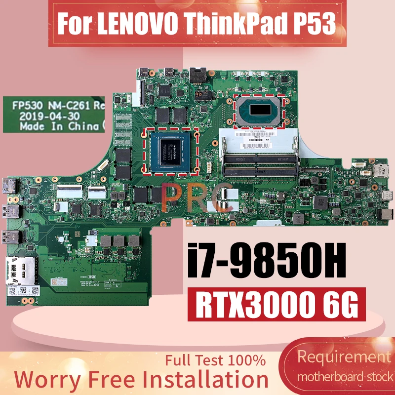 NM-C261 For LENOVO ThinkPad P53 Laptop Motherboard SRFCN i7-9850H RTX3000 6G N19E-Q1-KB-A1 02DM463 Notebook Mainboard