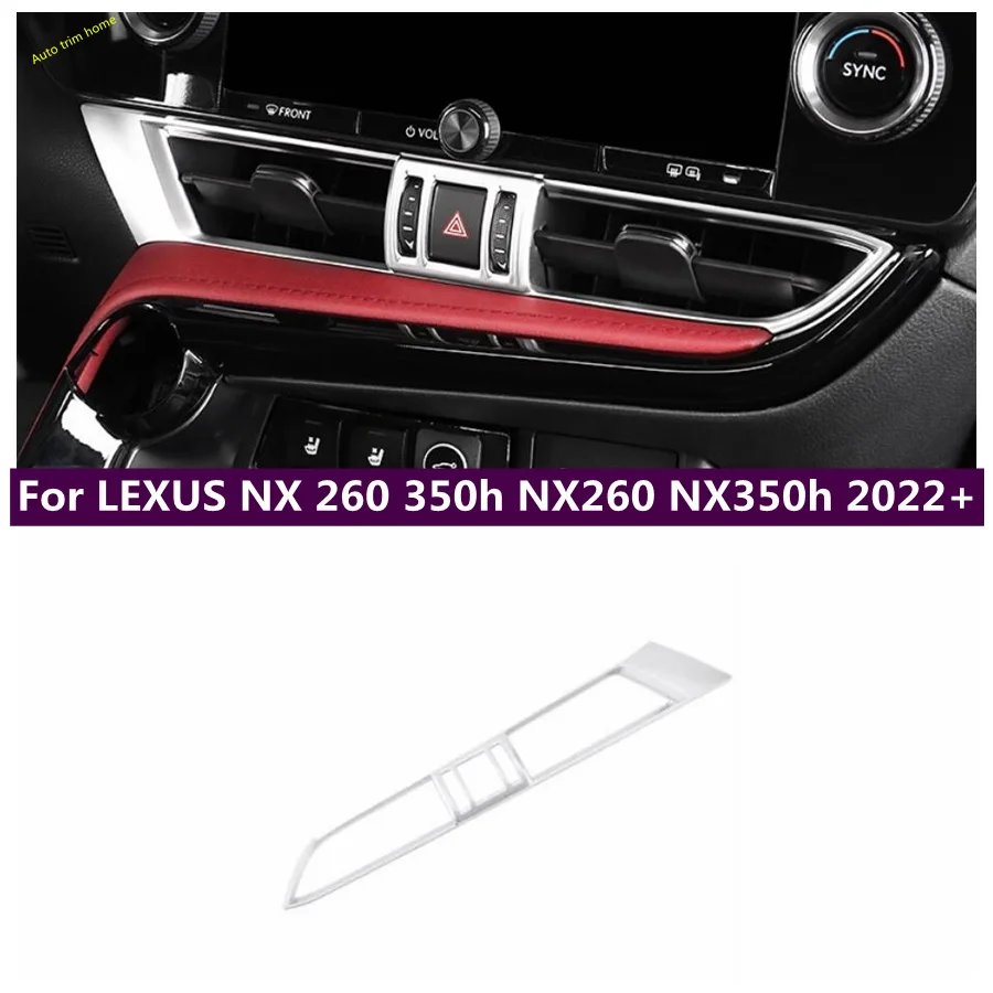 

Middle Air Conditioning Outlet AC Vent Decor Frame Cover Fit For LEXUS NX 260 350h NX260 NX350h 2022 2023 2024 Car Accessories