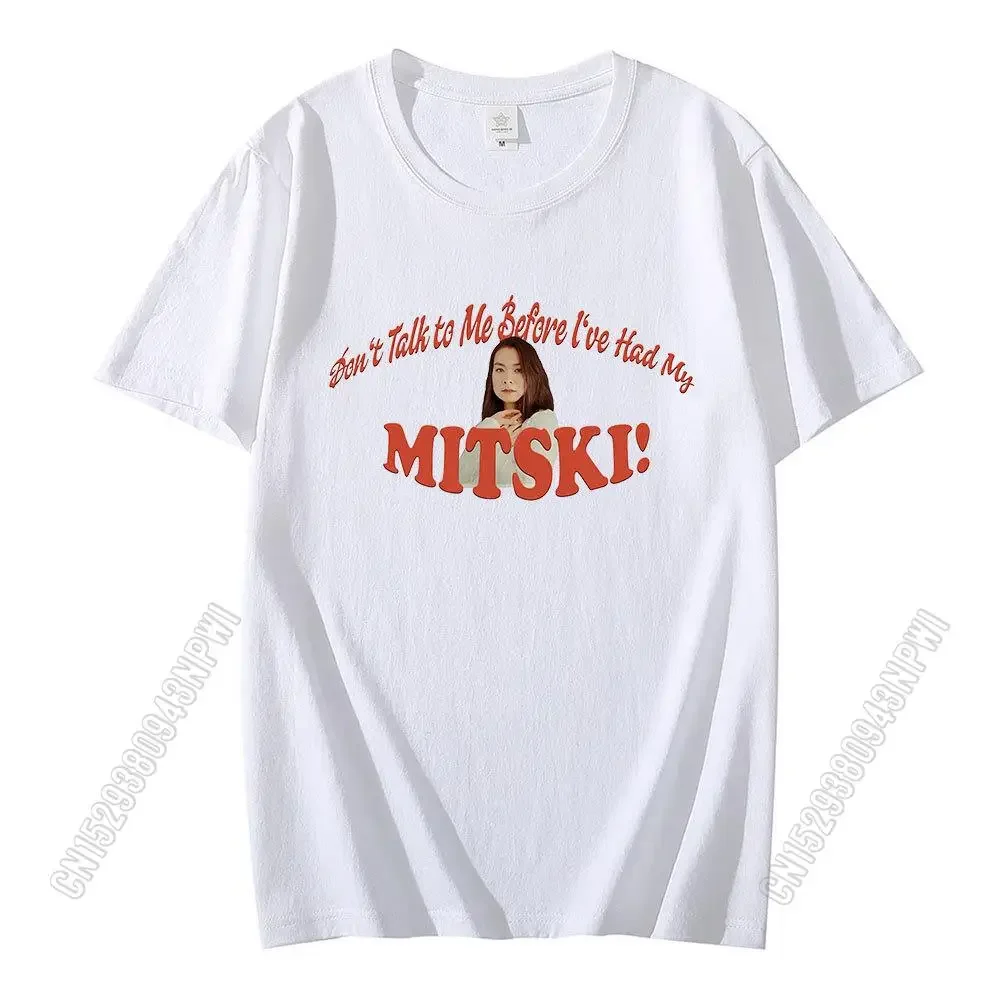 Don't Talk To Me Before L've Had My Mitski T Shirt Fashion Rock Singer T-Shirt 100% Cotton Tee Shirt Short Sleeve