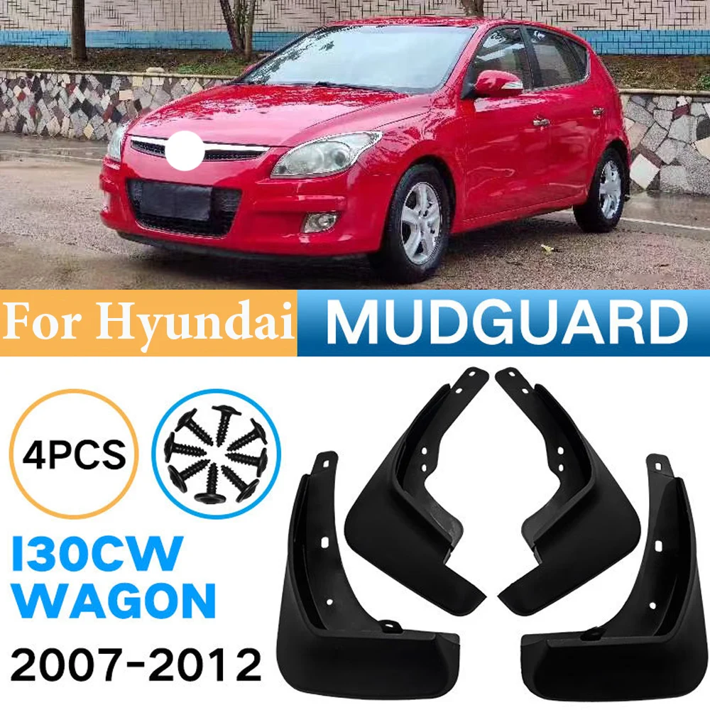 

For Hyundai i30 i30cw Wagon 2007-2012 Mud Flaps Splash Guard Cover Mudguard Fenders Splasher Auto Accessories 4PCS