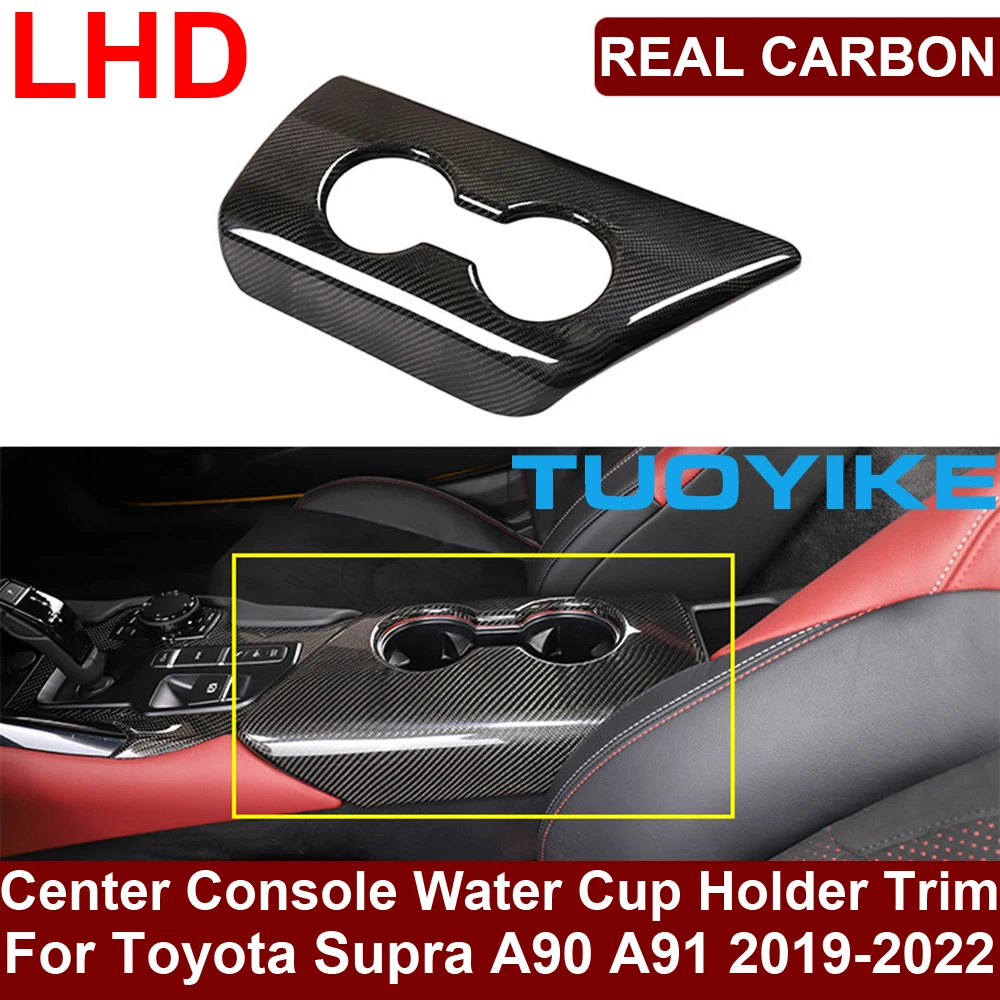 

LHD Real Dry Carbon Fiber Interio Center Console Water Cup Holder Frame Cover Trim Decoration For Toyota Supra A90 A91 2019-22
