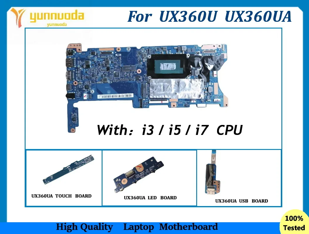 

UX360UA For ASUS ZenBook UX360U UX360UA Laptop Motherboard With I3 I5 I7 CPU USB board . LED board TOUCH BOARD Tested good