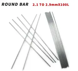 10pcs Solid carbide round rod 2.1/2.2/2.3/2.4/2.5/2.6/2.7/2.8/2.9mm alloy round bars  100mm  Length Tuining Tools