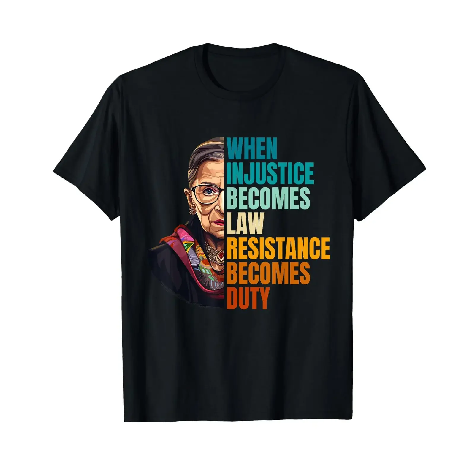 T-shirt avec citation de RBG « Quand l'injustice devient la loi », vintage, délavé, vêtements de créateur, doux et polyvalent