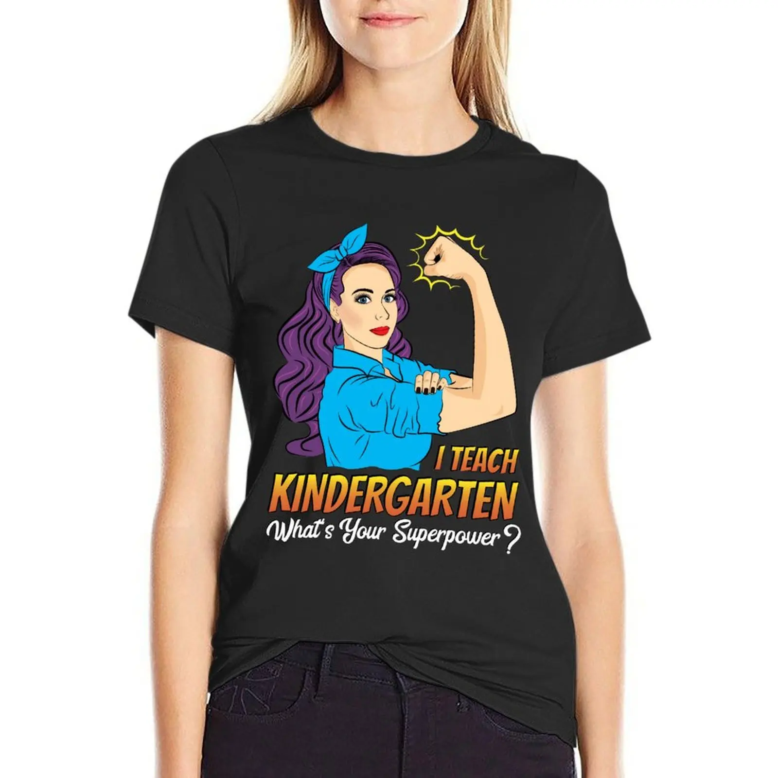 

I Teach Kindergarten What is Your Superpower T-Shirt summer clothes summer top t-shirts for Women cotton