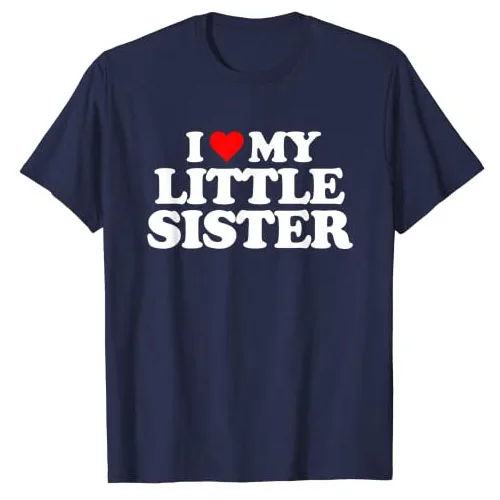 I Love My Sister T-Shirt I Heart My Little-Sister Graphic Tee Tops Funny Sayings Letters Printed Outfits Family Matching Clothes