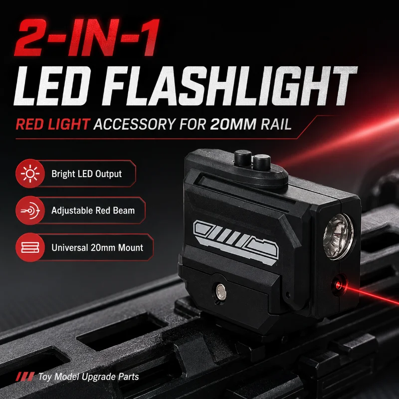 2-in-1 Under Rail LED Flashlight & Red Beam Module 20mm Mount Toy Upgrade Parts Button Battery Powered Top Control Illuminator