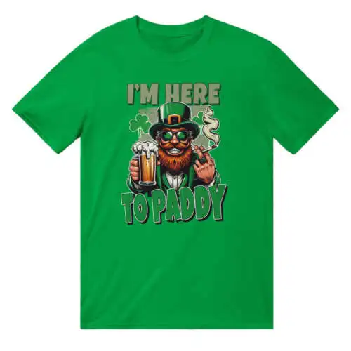 Here to Paddy T-Shirt