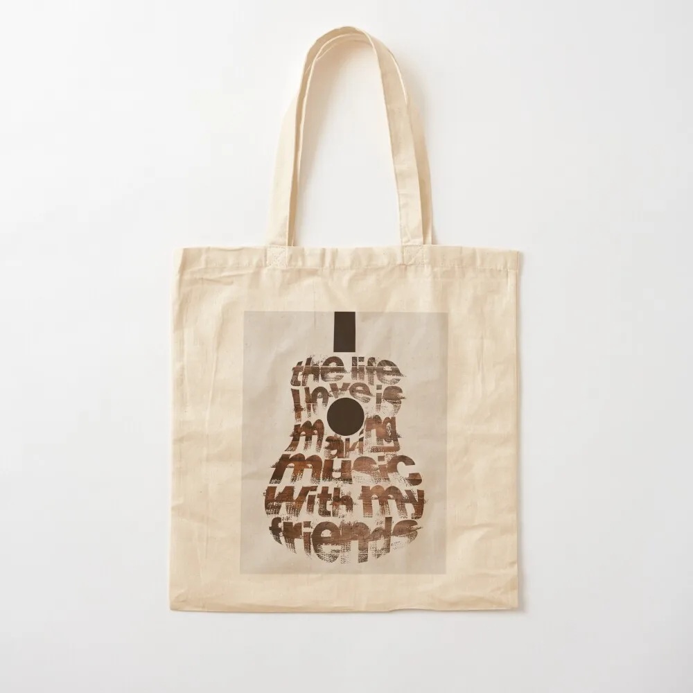 On The Road Again Song Lyrics Poster - The Life I Love Is Making Music With My Friends Tote Bag