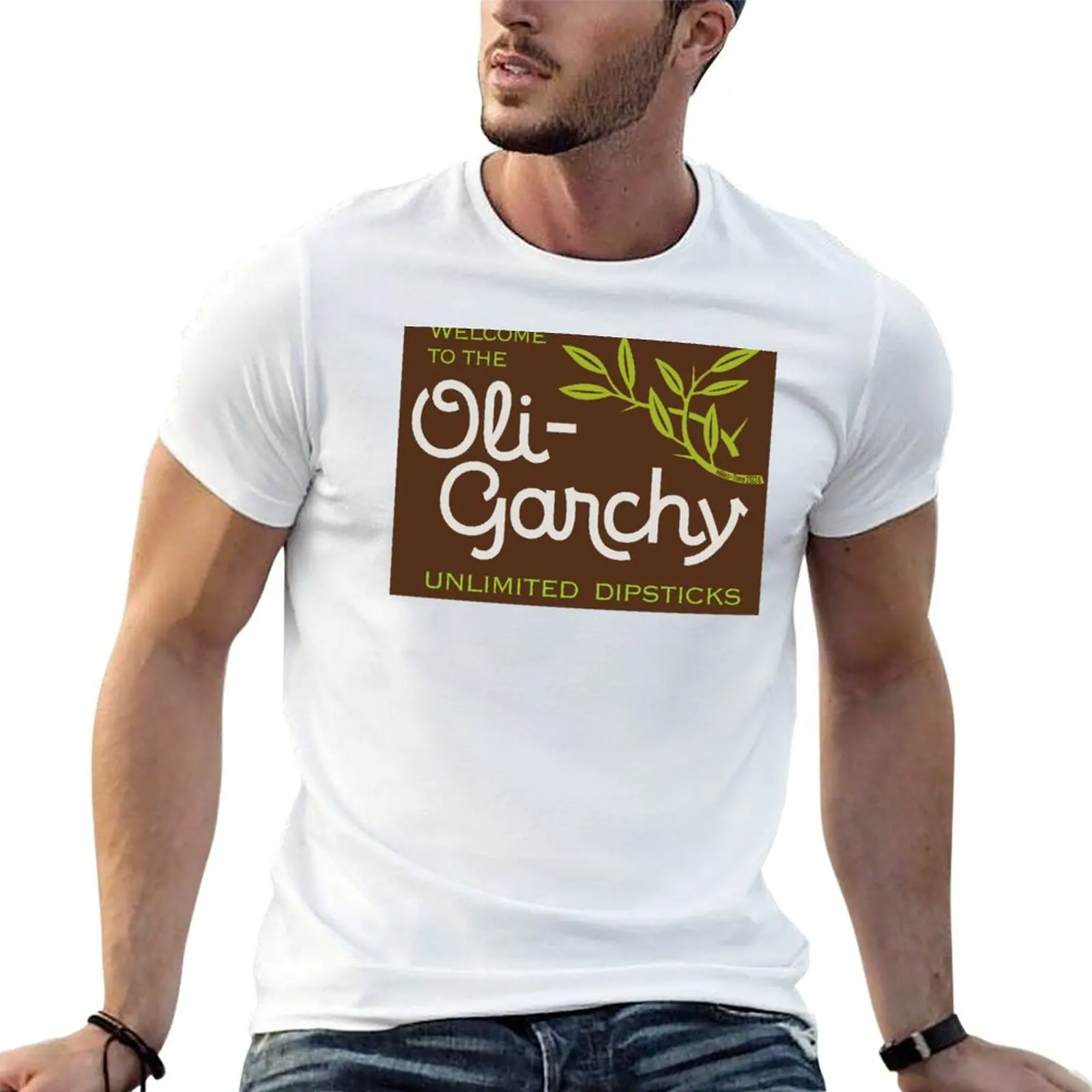 

Welcome to the Oli-garchy: unlimited dipsticks T-Shirt funny t shirts dark humor anime t shirts for man T-Shirt