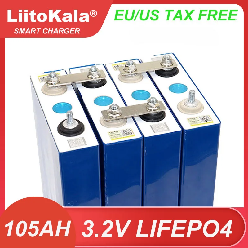 LiitoKala New 3.2V 105Ah LiFePO4 battery Lithium iron phospha DIY 4s 12V 24V RV Motorcycle Electric Car travel Solar Batteries