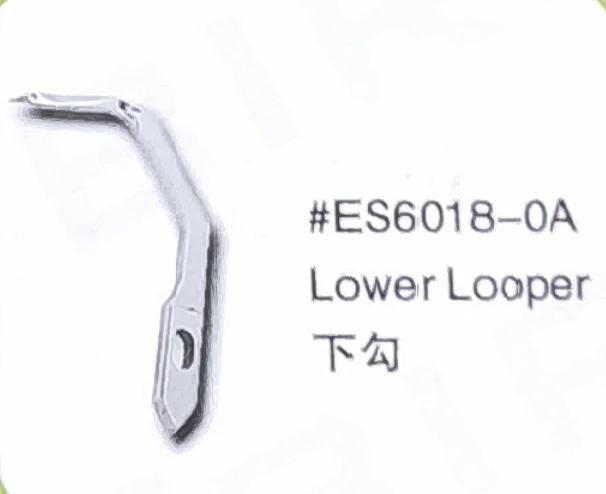 

（10PCS）Lower Looper ES6018-0A for CHEE SIANG Sewing Machine Parts