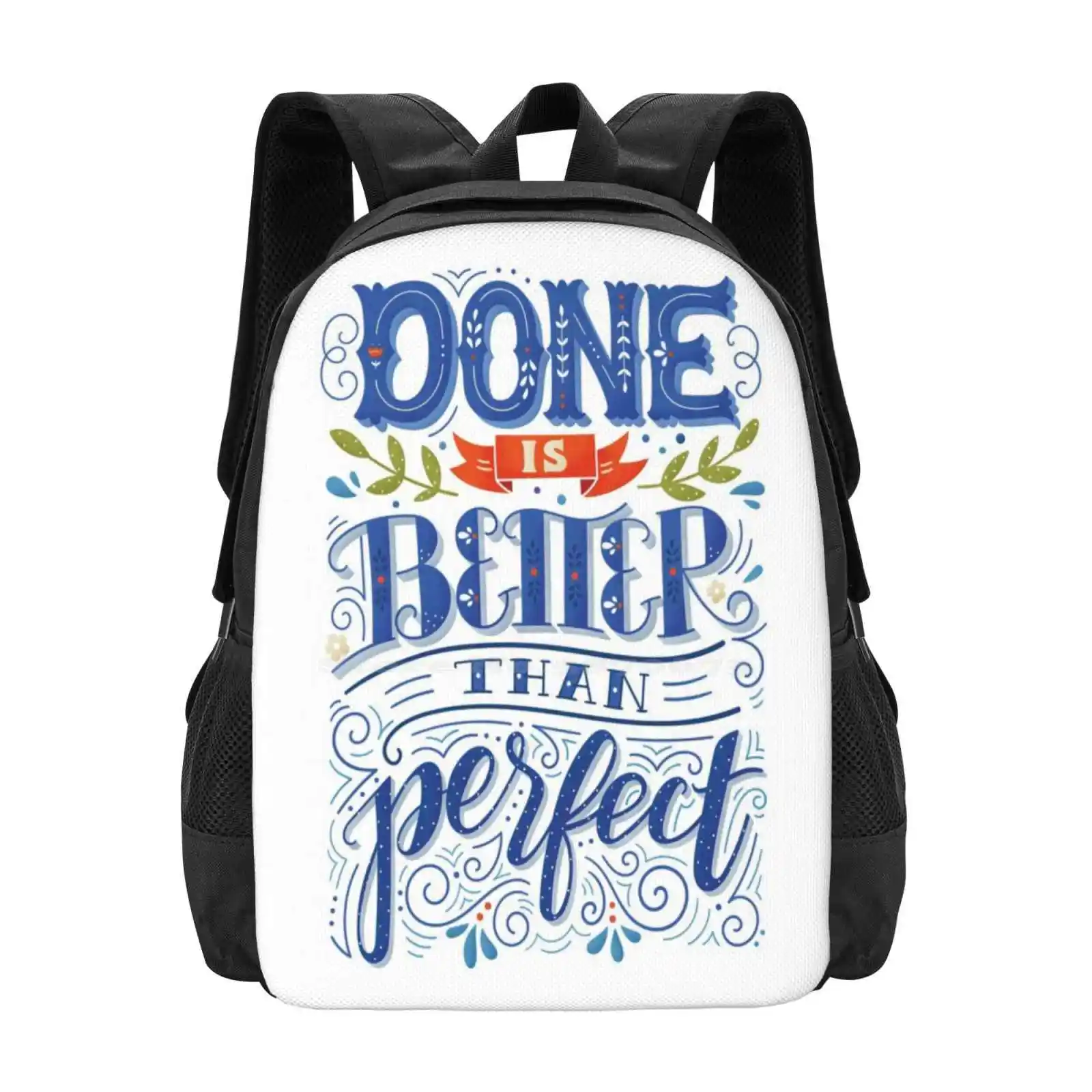 Done Is Better Than Perfect Bag Backpack For Men Women Girls Teenage Typography Lettering Type Text Quote Done Is Better Than