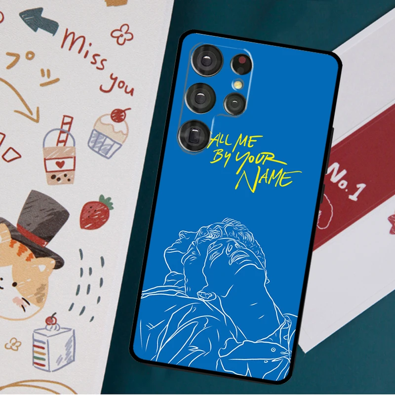 Call Me By Your Name Case For Samsung Galaxy S23 S21 S22 Ultra Plus S20 FE Note 20 Note 10 S8 S9 S10 Plus Cover