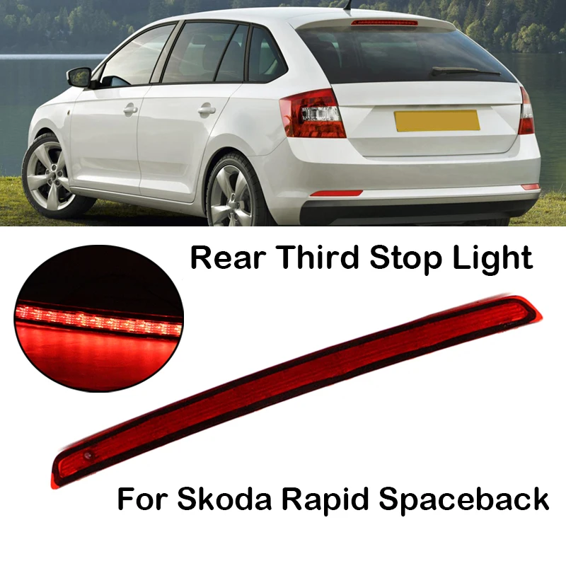 Car LED Third Brake Light High Brake Lamp Positioned Mounted Additional Rear Third Stop Light For Skoda Rapid Spaceback KODIAQ