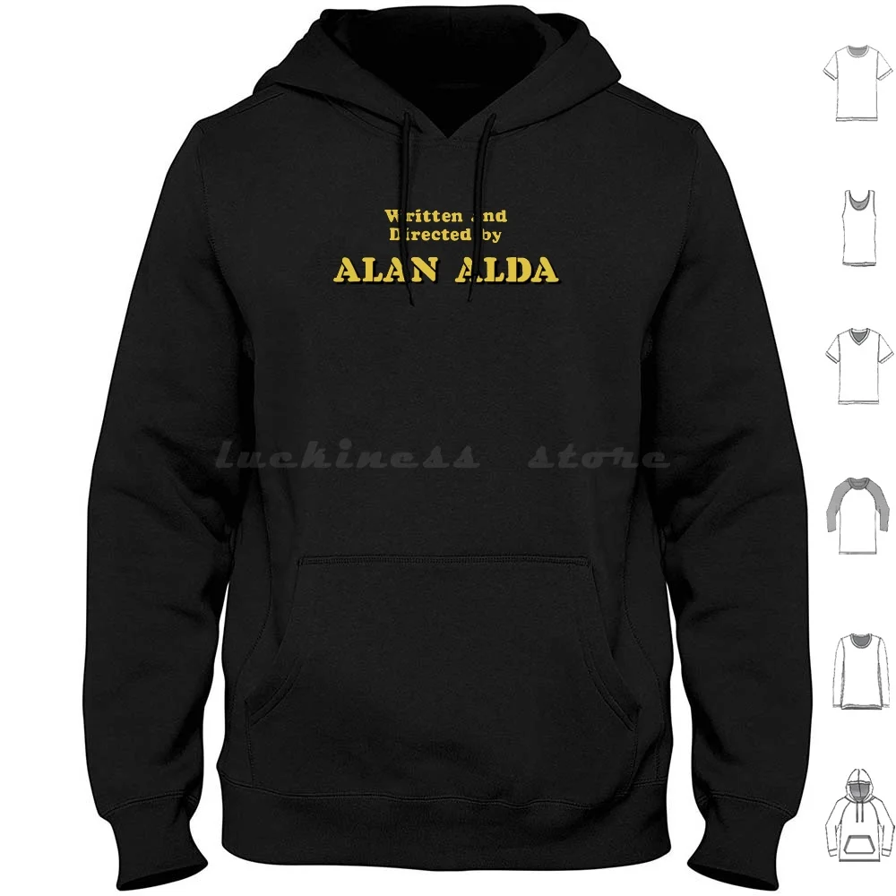 Written And Directed By Alan Alda Hoodie cotton Long Sleeve Alan Alda Mash Mash 4077 M A S H 4077 M A S H