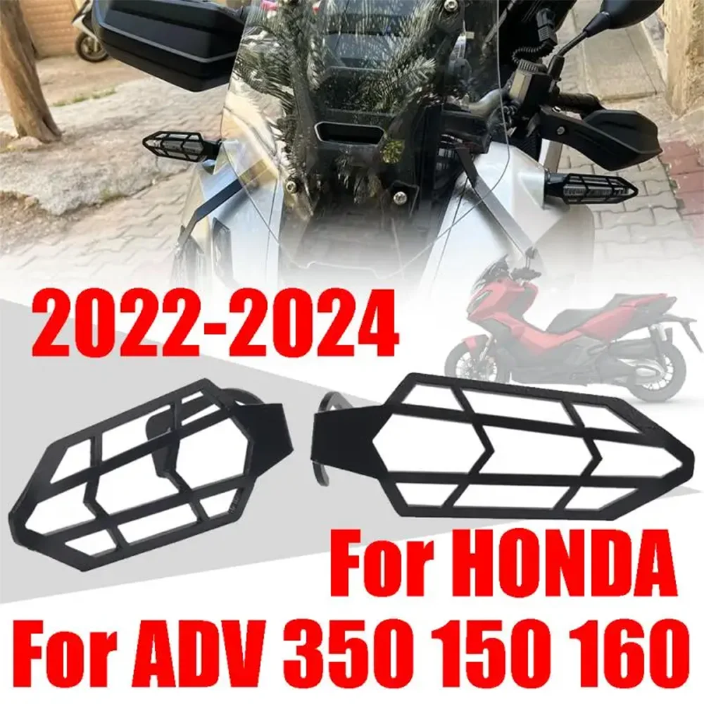 For HONDA ADV350 ADV150 ADV160 ADV 350 150 ADV 160 2022 2023 2024 Accessories Turn Signal Light Protection Cover Guard Protector